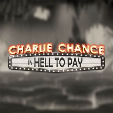 Charlie Chance In Hell To Pay bet365